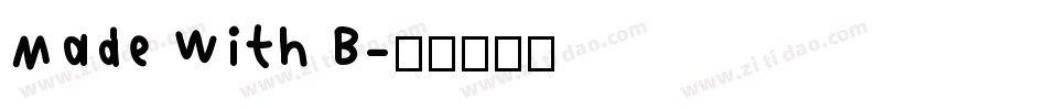 Made With B字体转换